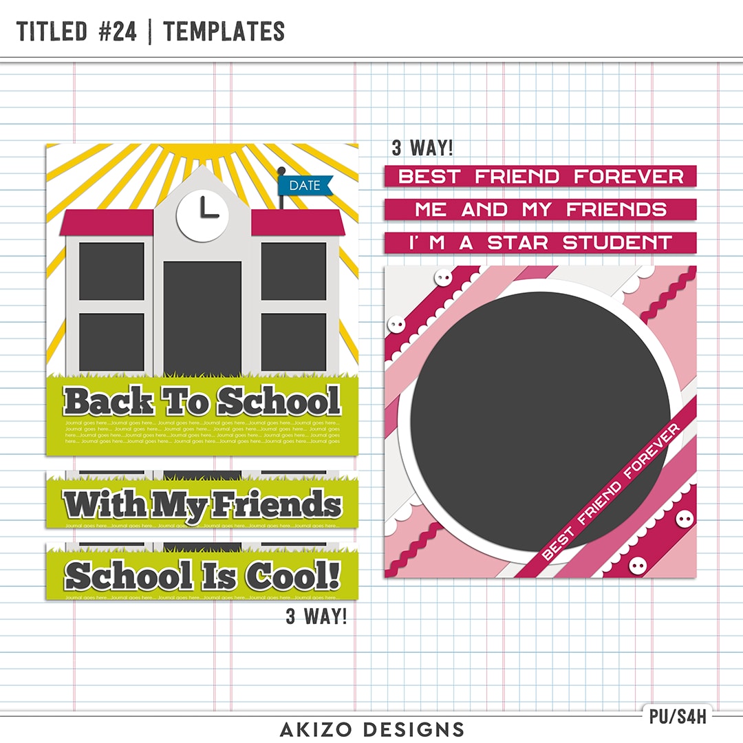 School Friend - Titled 24 | Templates by Akizo Designs | Digital Scrapbooking