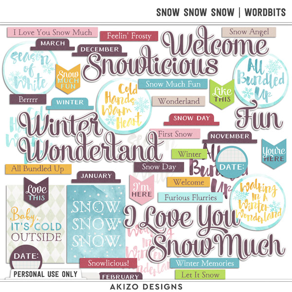 Snow Snow Snow | Wordbits by Akizo Designs | Digital Scrapbooking