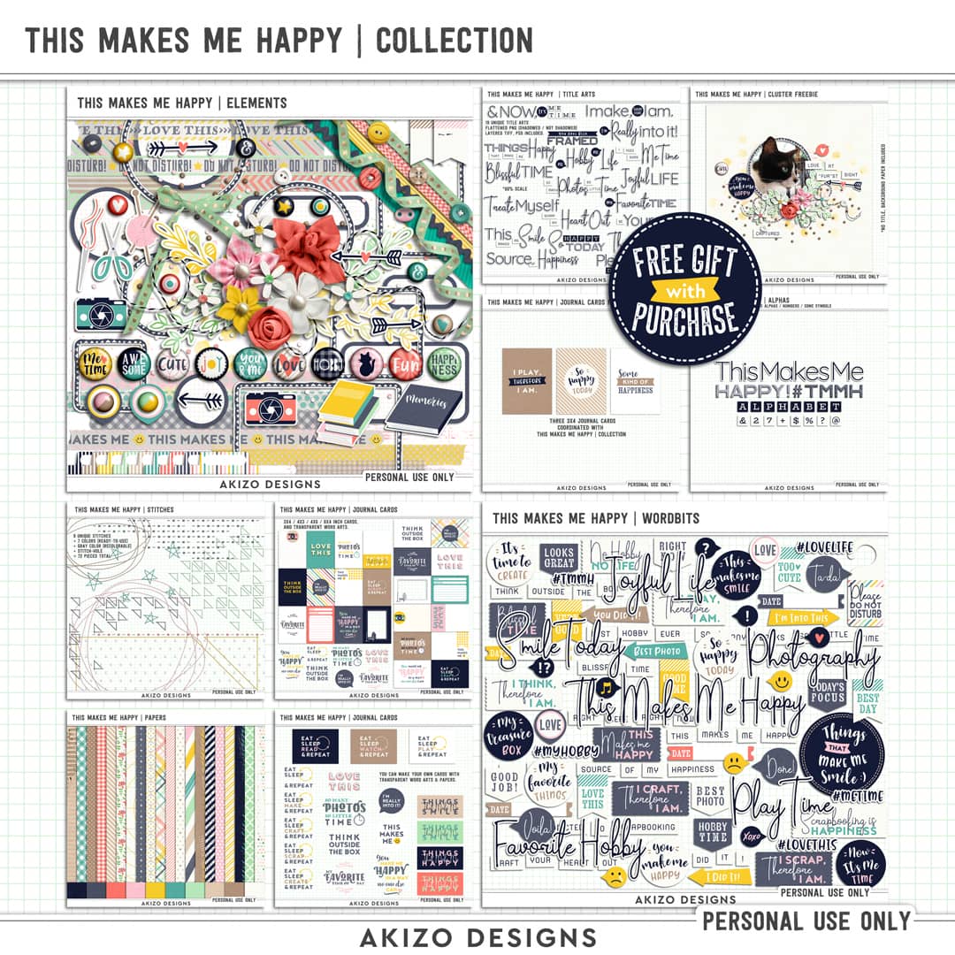 This Makes Me Happy | Collection by Akizo Designs | Digital Scrapbooking Kit