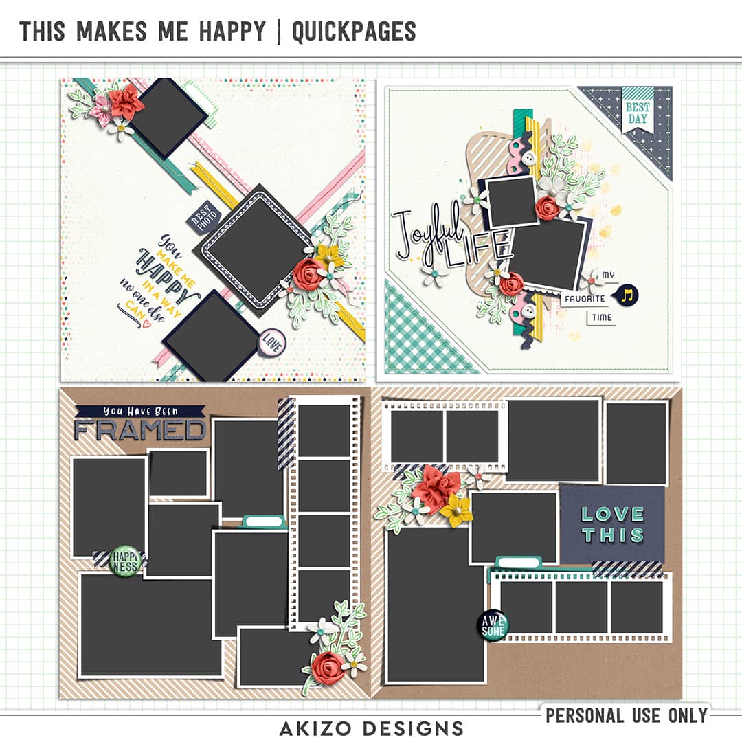 This Makes Me Happy | Quickpages by Akizo Designs