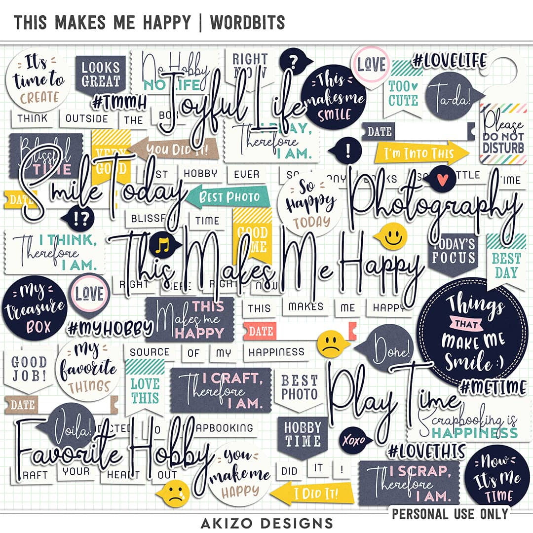 This Makes Me Happy | Wordbits by Akizo Designs