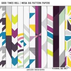 Good Times Roll | Mega Big Pattern Papers