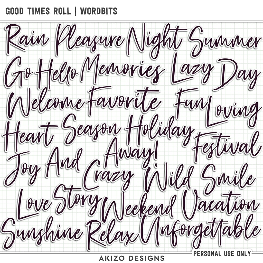 Good Times Roll | Wordbits by Akizo Designs