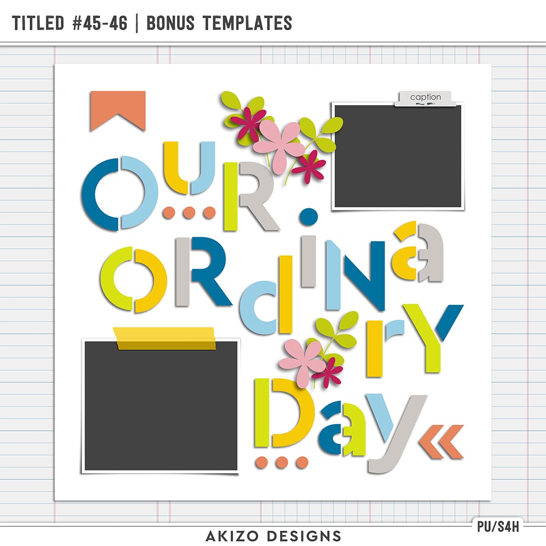 Titled 45-46 | Templates Bundle (Bonus)